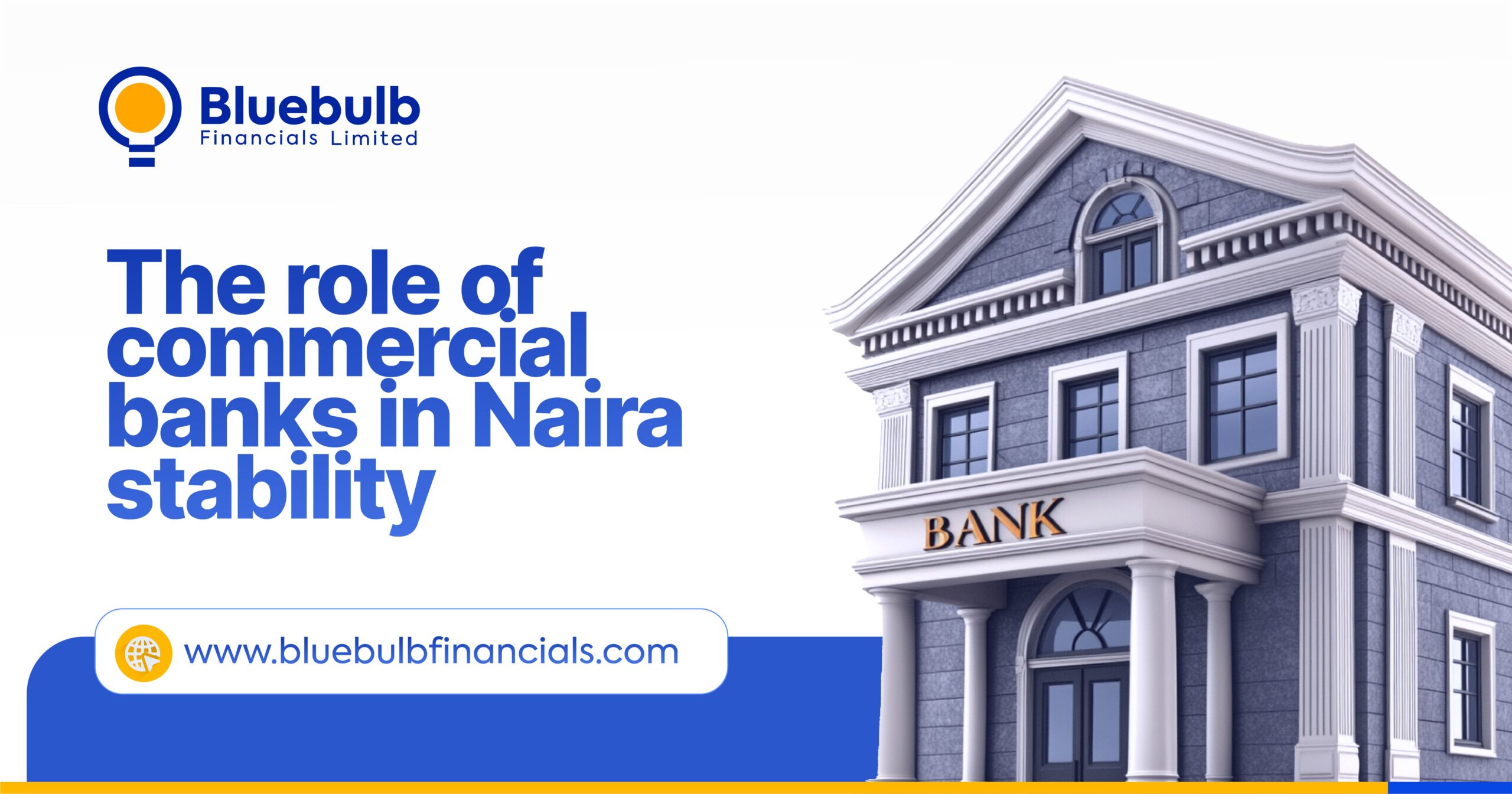 The Role of Commercial Banks in Naira Stability